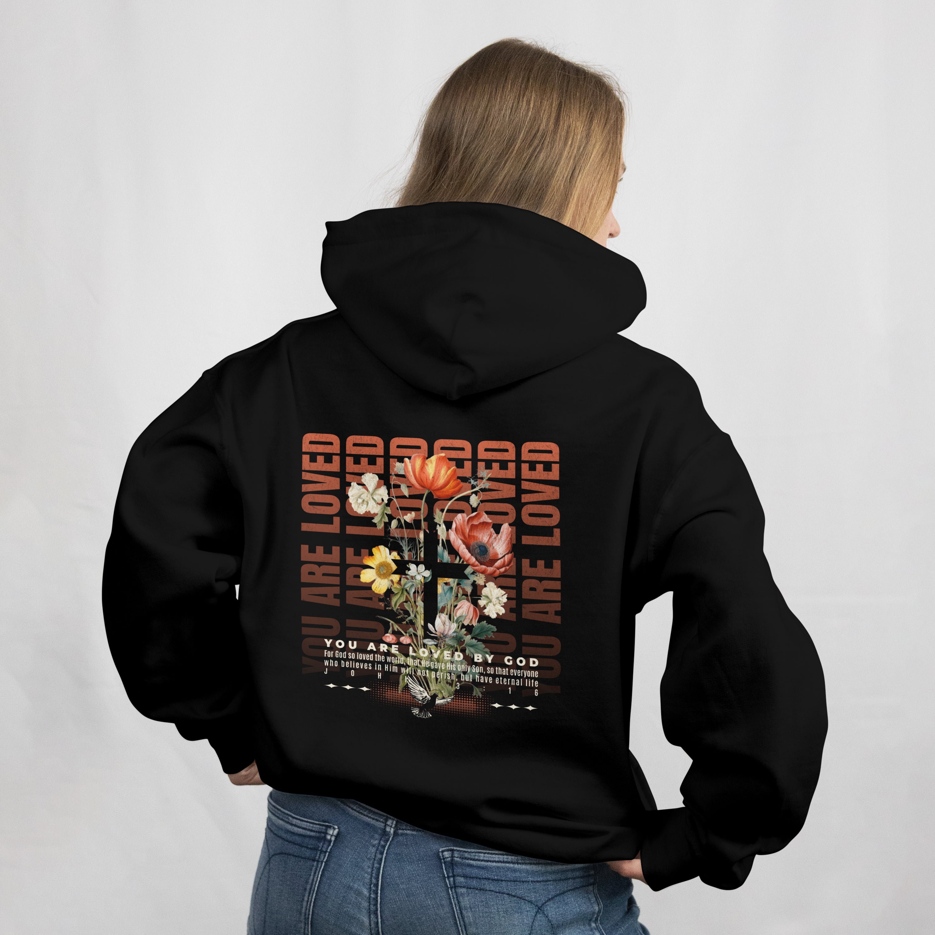 YOU ARE LOVED BY GOD UNISEX HOODIE